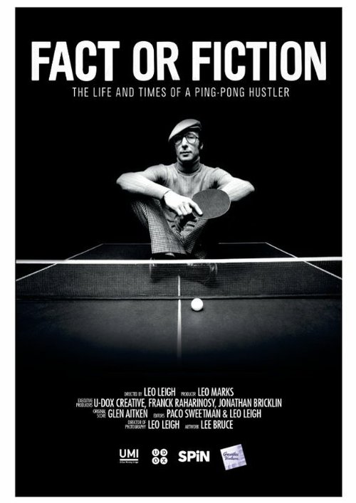 Смотреть Fact or Fiction: The Life and Times of a Ping Pong Hustler в HD качестве 720p-1080p