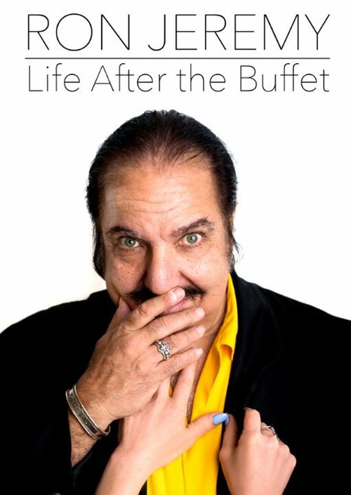 Смотреть Ron Jeremy, Life After the Buffet в HD качестве 720p-1080p