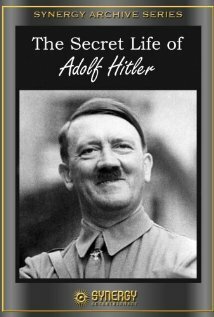 Смотреть Тайная жизнь Адольфа Гитлера онлайн в HD качестве 720p-1080p