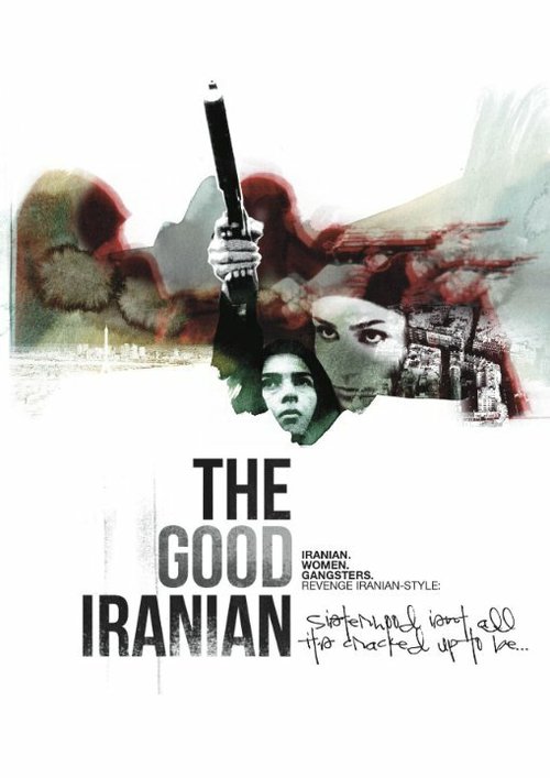 Смотреть The Good Iranian в HD качестве 720p-1080p
