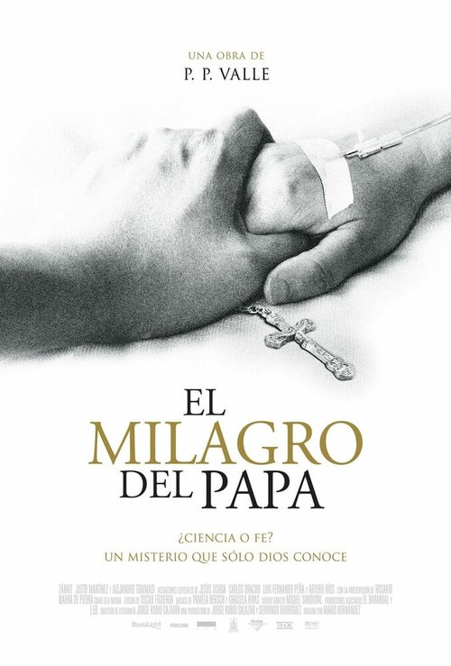 Смотреть El milagro del Papa в HD качестве 720p-1080p