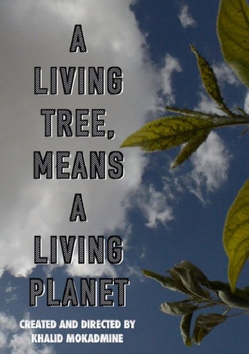 Смотреть A living tree means a living planet в HD качестве 720p-1080p