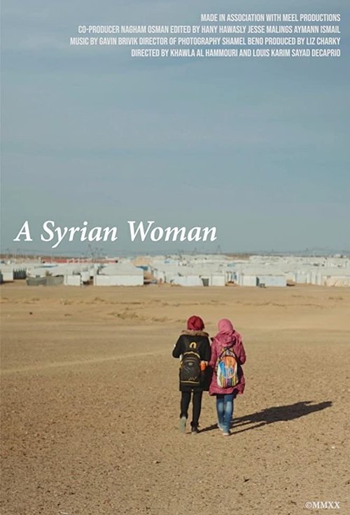 Смотреть A Syrian Woman: Human Stories from Jordan в HD качестве 720p-1080p