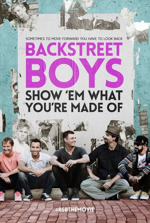 Смотреть Backstreet Boys: Покажи им, из какого ты теста онлайн в HD качестве 720p-1080p