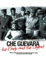 Смотреть Че Гевара: Тело и легенда онлайн в HD качестве 720p-1080p