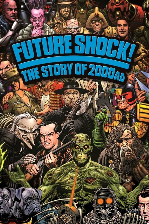 Смотреть Футурошок! История журнала комиксов «2000 AD» онлайн в HD качестве 720p-1080p