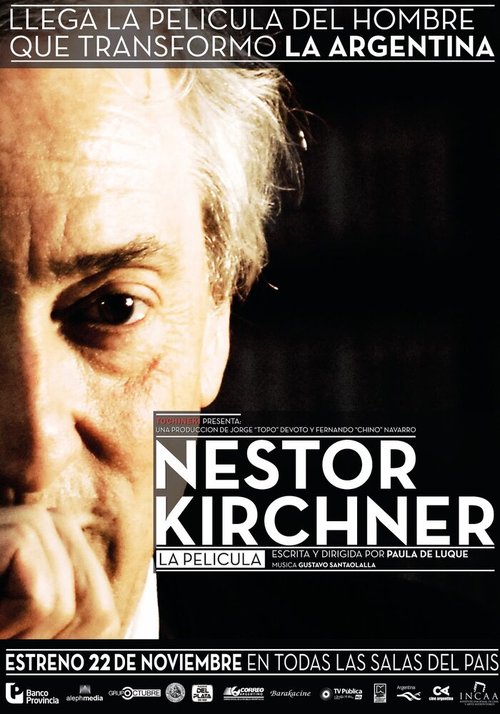 Смотреть Нестор Киршнер. Фильм онлайн в HD качестве 720p-1080p