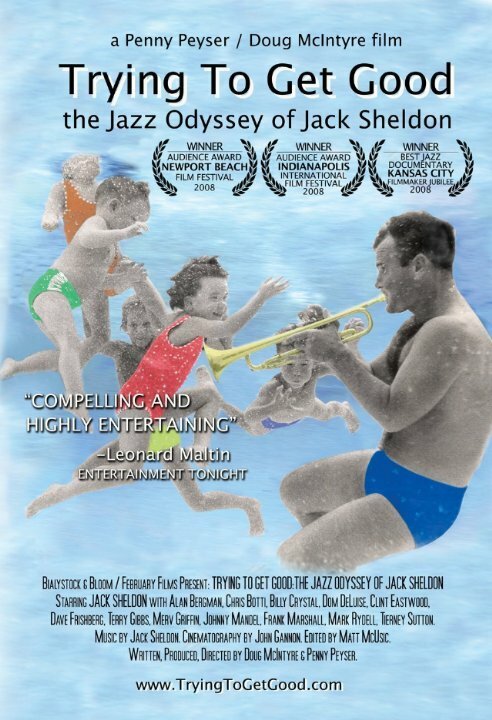 Смотреть Попытка стать хорошим: Джаз-одиссея Джека Шелдона онлайн в HD качестве 720p-1080p