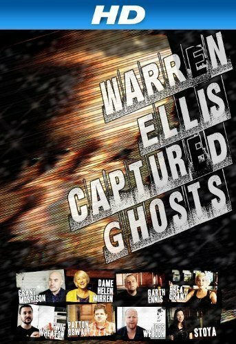 Смотреть Уоррен Эллис: Захваченный призраками онлайн в HD качестве 720p-1080p