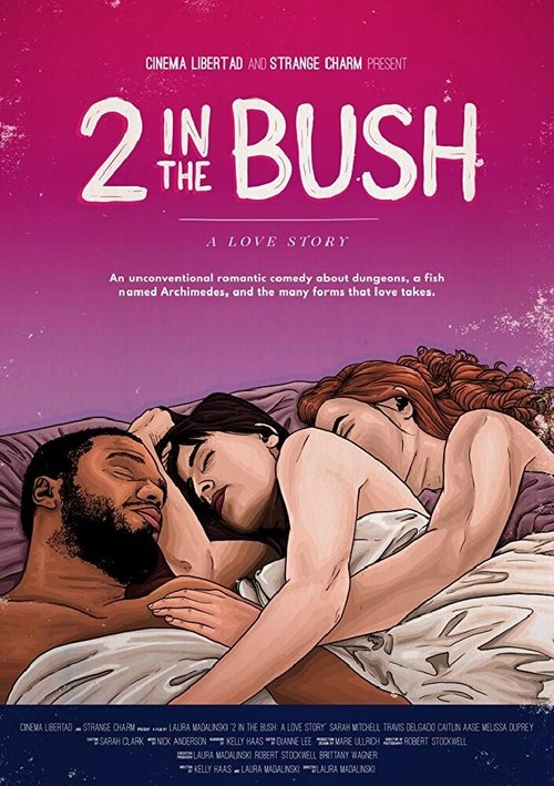 Смотреть 2 in the Bush: A Love Story в HD качестве 720p-1080p