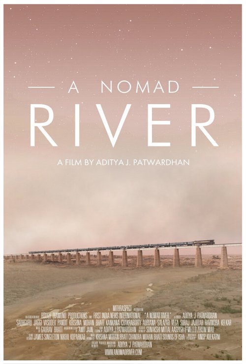 Смотреть A Nomad River в HD качестве 720p-1080p