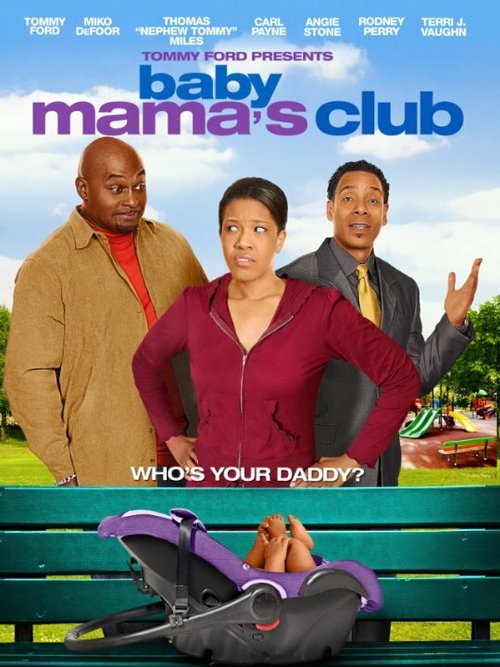 Смотреть Baby Mama's Club в HD качестве 720p-1080p