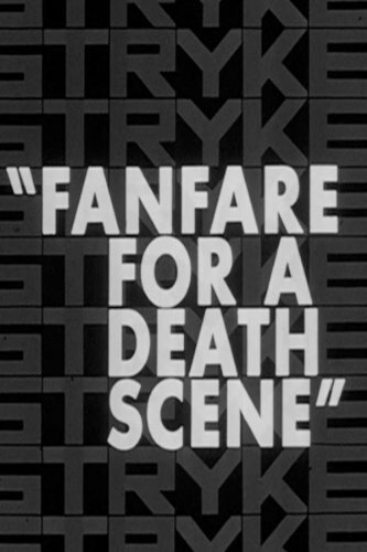 Смотреть Фанфары к сцене смерти онлайн в HD качестве 720p-1080p