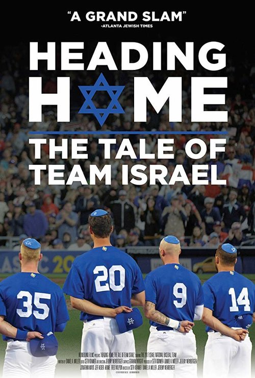 Смотреть Heading Home: The Tale of Team Israel в HD качестве 720p-1080p