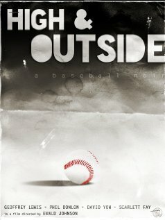 Смотреть High & Outside: a baseball noir в HD качестве 720p-1080p