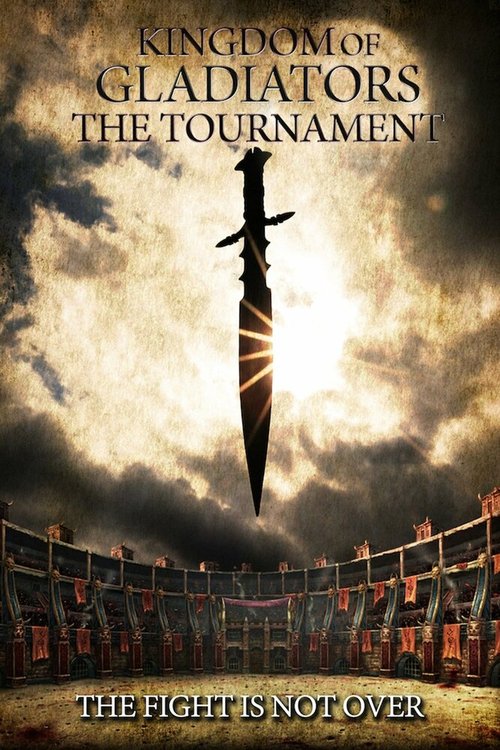 Смотреть Kingdom of Gladiators: The Tournament в HD качестве 720p-1080p