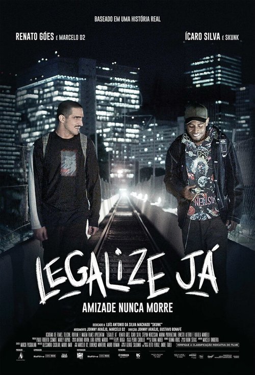 Смотреть Legalize Já: Amizade Nunca Morre в HD качестве 720p-1080p