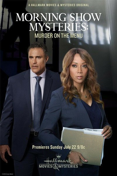 Смотреть Morning Show Mystery: Murder on the Menu в HD качестве 720p-1080p