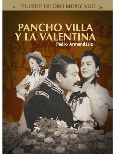 Смотреть Pancho Villa y la Valentina в HD качестве 720p-1080p