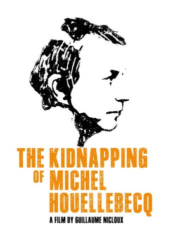 Смотреть Похищение Мишеля Уэльбека онлайн в HD качестве 720p-1080p
