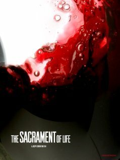 Смотреть The Sacrament of Life в HD качестве 720p-1080p