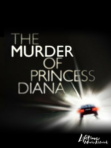 Смотреть Убийство принцессы Дианы онлайн в HD качестве 720p-1080p