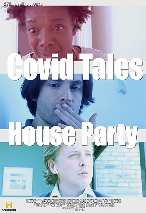 Смотреть Covid Tales: House Party в HD качестве 720p-1080p