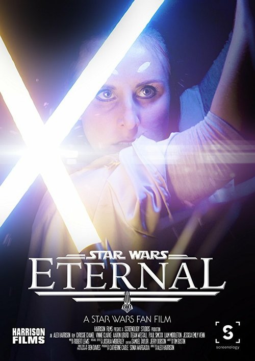 Смотреть Eternal: A Star Wars Fan Film в HD качестве 720p-1080p