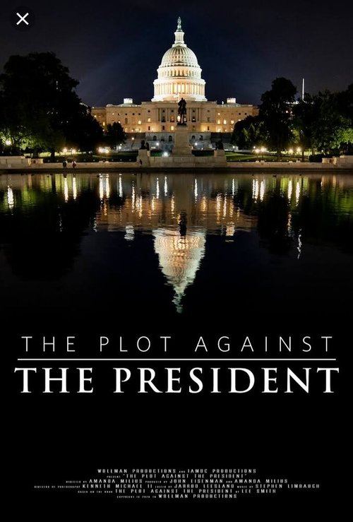 Смотреть The Plot Against the President в HD качестве 720p-1080p