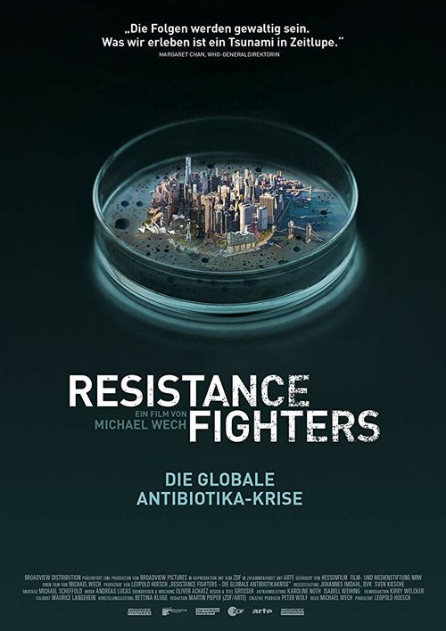 Смотреть Resistance Fighters - Die globale Antibiotikakrise в HD качестве 720p-1080p