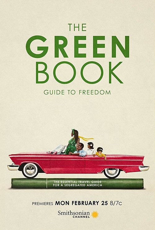 Смотреть The Green Book: Guide to Freedom в HD качестве 720p-1080p