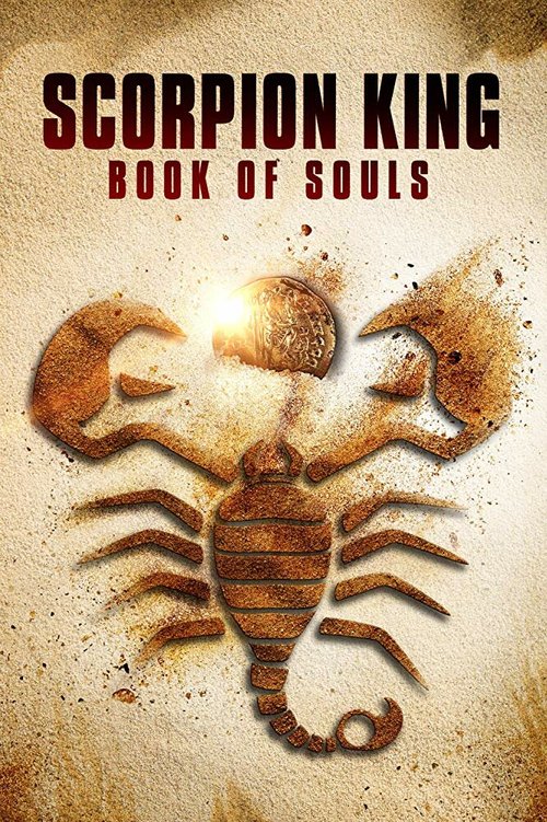 Смотреть Царь Скорпионов: Книга Душ онлайн в HD качестве 720p-1080p