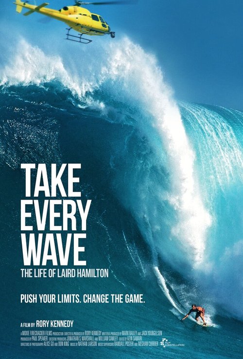Смотреть Take Every Wave: The Life of Laird Hamilton в HD качестве 720p-1080p