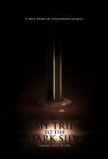 Смотреть My Trip to the Dark Side в HD качестве 720p-1080p