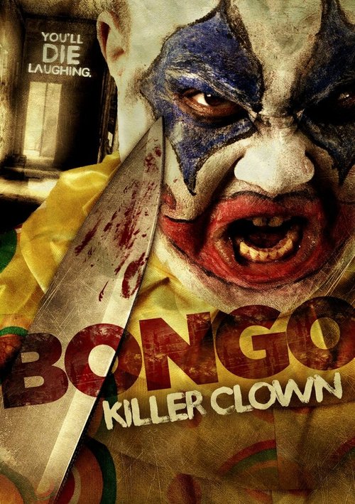 Смотреть Bongo: Killer Clown в HD качестве 720p-1080p