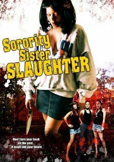 Смотреть Sorority Sister Slaughter в HD качестве 720p-1080p