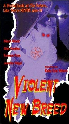 Смотреть Violent New Breed в HD качестве 720p-1080p