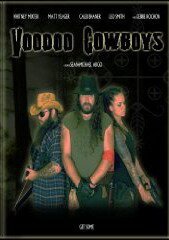 Смотреть Voodoo Cowboys в HD качестве 720p-1080p